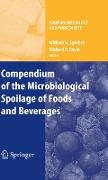 Compendium of the Microbiological Spoilage of Foods and Beverages