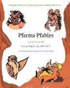 Pfarma Pfables: Anticipating Business and Career Changes from Animal Points-Of-View