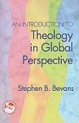 An Introduction to Theology in Global Perspective