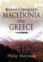Macedonia and Greece: Roman Conquest