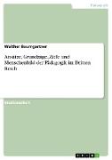 Ansätze, Grundzüge, Ziele und Menschenbild der Pädagogik im Dritten Reich