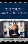 The Truth About Bullying