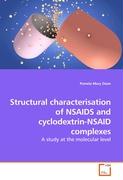 Structural characterisation of NSAIDS and cyclodextrin-NSAID complexes