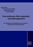 Precautionary Risk Appraisal and Management