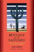 Revenge of the Saguaro