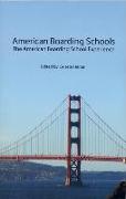 American Boarding Schools: The American Boarding School Experience