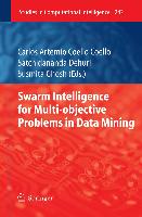 Swarm Intelligence for Multi-objective Problems in Data Mining