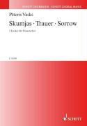 Skumjas · Trauer · Sorrow