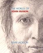 Worlds of John Ruskin