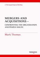 Mergers and Acquisitions: Confronting the People Issues