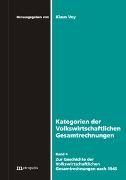 Kategorien der volkswirtschaftlichen Gesamtrechnungen / Geschichte der Volkswirtschaftlichen Gesamtrechnungen nach 1945