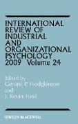 International Review of Industrial and Organizational Psychology 2009, Volume 24