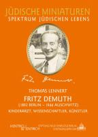 Fritz Demuth (1892 Berlin - 1944 Auschwitz)