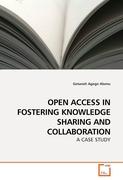 OPEN ACCESS IN FOSTERING KNOWLEDGE SHARING AND COLLABORATION