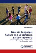 Issues in Language, Culture and Education in Eastern Indonesia