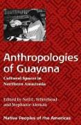 Anthropologies of Guayana