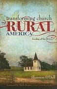 Transforming Church in Rural America: Breaking All the Rurals