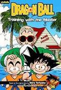 Dragon Ball: Chapter Book, Vol. 6, 6: Training with the Master