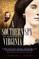 A Southern Spy in Northern Virginia: The Civil War Album of Laura Ratcliffe