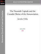 The Nazareth Capitals and the Crusader Shrine of the Annunciation