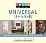 Universal Design: A Step-By-Step Guide to Modifying Your Home for Comfortable, Accessible Living