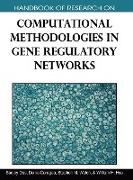 Handbook of Research on Computational Methodologies in Gene Regulatory Networks