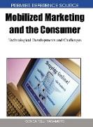 Mobilized Marketing and the Consumer