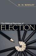 The Biblical Doctrine of Election