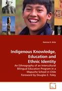 Indigenous Knowledge, Education and Ethnic Identity