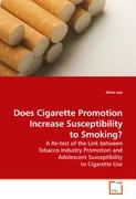 Does Cigarette Promotion Increase Susceptibility to Smoking?