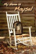 My Name Is Maysel