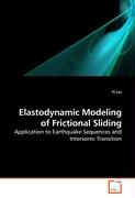 Elastodynamic Modeling of Frictional Sliding