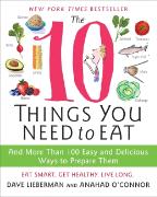 The 10 Things You Need to Eat