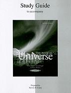 Study Guide to Accompany the Physical Universe