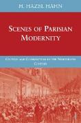 Scenes of Parisian Modernity