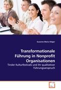 Transformationale Führung in Nonprofit Organisationen
