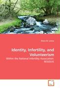 Identity, Infertility, and Volunteerism