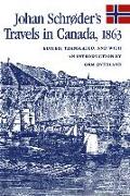 Johan Schroder's Travels in Canada, 1863