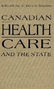 Canadian Health Care and the State