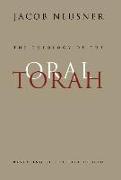 The Theology of the Oral Torah