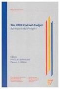 The 2000 Federal Budget: Retrospect and Prospect