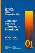 Canada: The State of the Federation 2001: Canadian Political Culture(s) in Transition