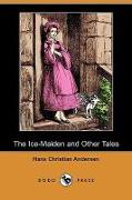 The Ice-Maiden and Other Tales (Dodo Press)