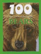 100 Things You Should Know about Bears