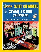 Science Fair Winners: Crime Scene Science