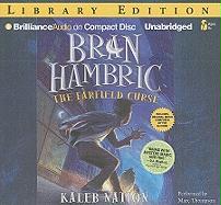 Bran Hambric: The Farfield Curse