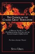 The Church in the Coming Great Tribulation