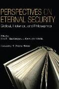 Perspectives on Eternal Security: Biblical, Historical, and Philosophical Perspectives