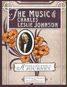 The Music of Charles Leslie Johnson