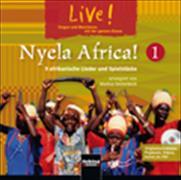 LIVE! NYELA AFRICA! 1 - AUDIO-CD